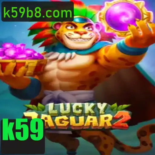 Explorando Luckyjaguar2: O Novo Fenômeno de Jogos com a Palavra-Chave K59